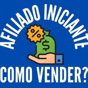 QUER SER UM AFILIADO DE SUCESSO E COMEÇAR A VENDER COMO AFILIADO INICIANTE? ESTE É O CAMINHO!