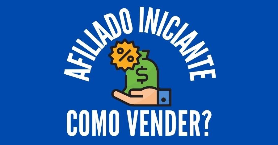 QUER SER UM AFILIADO DE SUCESSO E COMEÇAR A VENDER COMO AFILIADO INICIANTE? ESTE É O CAMINHO!