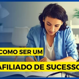 AFILIADO PROFISSIONAL: VEJA COMO SER UM!